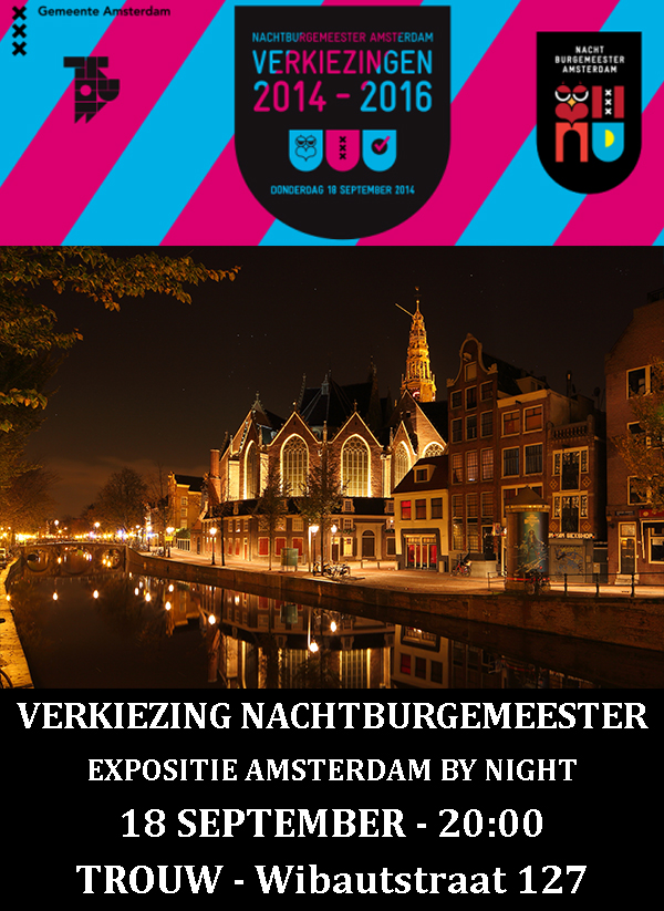 Amsterdam Night Nachtburgemeester Mayor election Trouw amsterdambynight